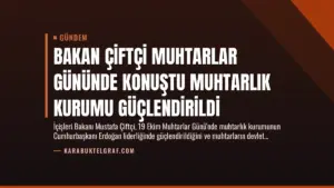 Bakan Çiftçi Muhtarlar Gününde Konuştu Muhtarlık Kurumu Güçlendirildi
