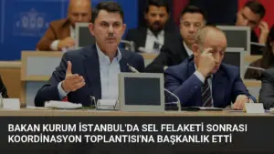 Bakan Kurum İstanbul’da Sel Felaketi Sonrası Koordinasyon Toplantısı’na Başkanlık Etti