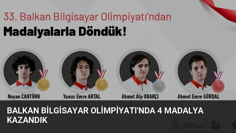Balkan Bilgisayar Olimpiyatı’nda 4 Madalya Kazandık