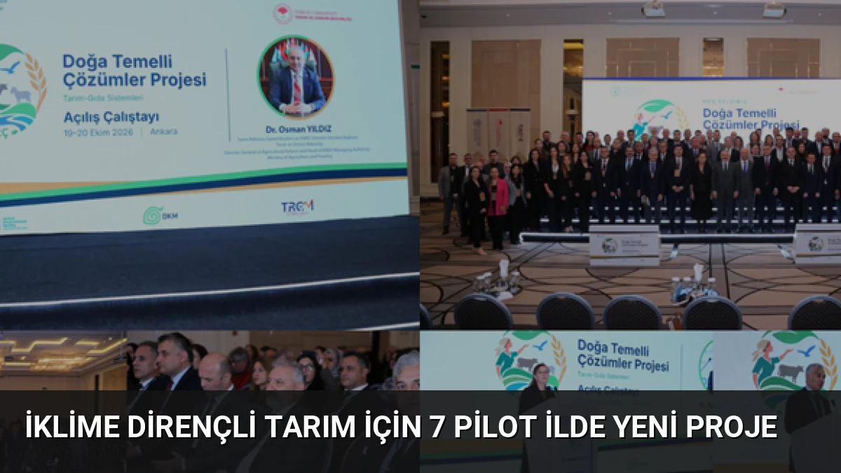 İklime Dirençli Tarım İçin 7 Pilot İlde Yeni Proje