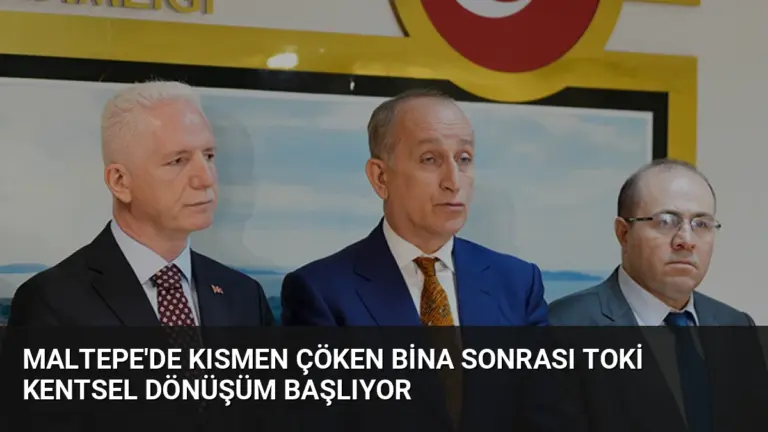 Maltepe’de Kısmen Çöken Bina Sonrası TOKİ Kentsel Dönüşüm Başlıyor