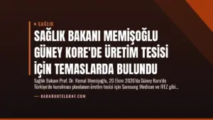 Sağlık Bakanı Memişoğlu Güney Kore’de Üretim Tesisi İçin Temaslarda Bulundu