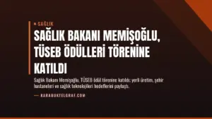 Sağlık Bakanı Memişoğlu, TÜSEB Ödülleri Törenine Katıldı