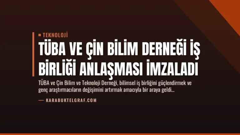 TÜBA ve Çin Bilim Derneği İş Birliği Anlaşması İmzaladı